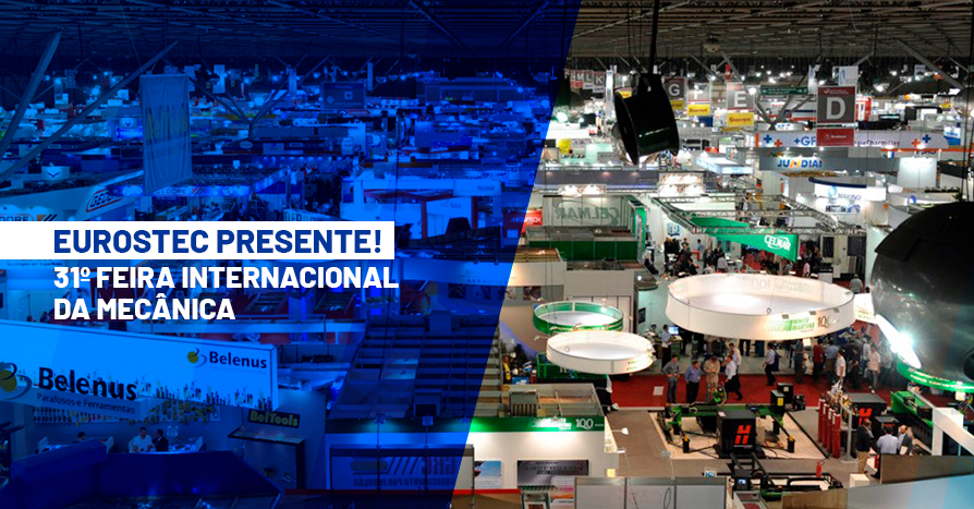 Eurostec na 31 Feira Internacional da Mecnica