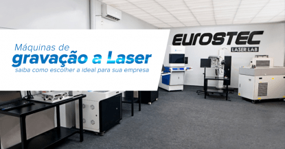 Mquina de gravao a laser: saiba como escolher a ideal para sua empresa