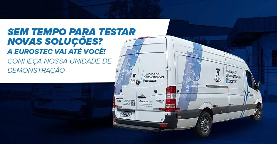 Sem tempo para testar novas solu��es? A Eurostec vai at� voc�! Conhe�a nossa unidade de demonstra��o.